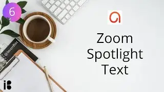 Zoom Spotlight and Text in ActivePresenter