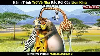 [REVIEW PHIM HOẠT HÌNH] Hành Trình Trở Về Cội Nguồn Rắc Rối Của Chú Sư Tử Rạp Xiếc | Linh San Review