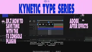 KTS® - Save time with the FX Console plugin - After Effects