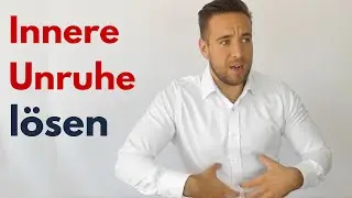 Innere Unruhe besiegen - 4 Schritte zur inneren Ruhe