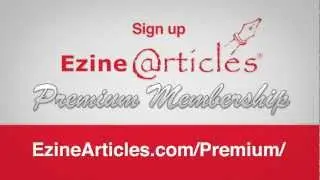 EzineArticles Premium Membership