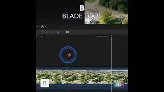 Final Cut Pro Shortcut | B | Blade Tool