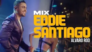 Alvaro Rod - Mix Eddie Santiago (Live Session Volumen 2) | #6