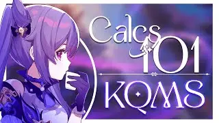 Calcs 101 - Episode 7: KQMS