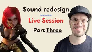 REDESIGNING the Sonic Landscape of League of Legends (Part 3)