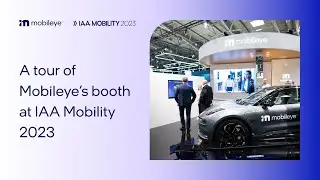 A tour of Mobileye's booth at IAA Mobility 2023