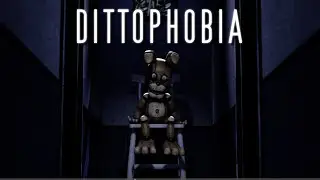 Dittophobia (SFM FNAF 4)