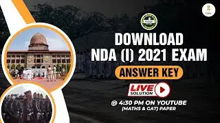 NDA 1 2021 Answer Key and Complete Video Solution LIVE at 4.30 PM, 18 April - Mathematics and GAT