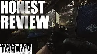 Escape From Tarkov- Honest Review-2017(Includes Pricing)-FULL REVIEW