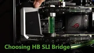 Finding the Right HB SLI Bridge for Your GPU Setup