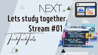 Part #01 | Let's Learn Next JS Together from offiicial next js website | @techtechtuts