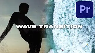 How to create an Ocean Wave Transition Effect in Adobe Premiere Pro CC