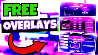 How To Get FREE Overlays For YOUR Streams In 2023