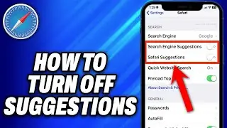 How To Turn Off Safari Suggestions On iPhone (2024) - Easy Fix