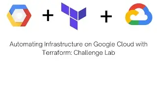 Automating Infrastructure on Google Cloud with Terraform: Challenge Lab