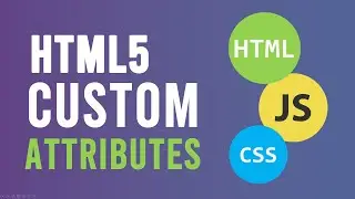 HTML5 Custom Attributes And How To Access Them Using JavaScript And CSS