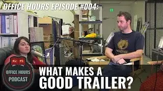 What Makes A Good Trailer? - RJFS Office Hours Podcast - Ep. 4