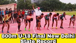 800m U-18 Final | New Delhi State Record | Ravi  | Delhi State Annual Athletics Championship 2021