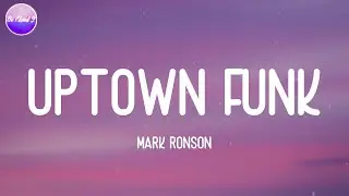 Mark Ronson - Uptown Funk (Lyric Video)