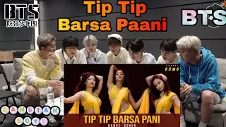 BTS REACTION VIDEO ON BOLLYWOOD HIT DANCE COVER ( TIP TIP BARSA PANI ) FT. BTS // 