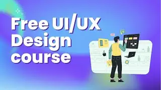 UI/UX Beginner to advance course