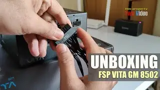 FSP Vita GM 850W | Unboxing & Installing | Budget 850w psu