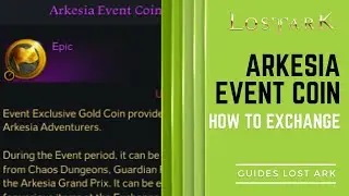Lost Ark How to exchange Arkesia Event Coin Exchange Shop