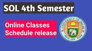 Sol Fourth Semester online classes schedule 2021| Ameeninfo