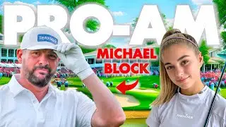 PGA Tour Pro-AM With Michael Block- VLOG #14