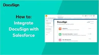 How to Integrate DocuSign with Salesforce