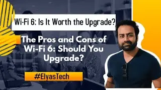 The Advantages and Disadvantages of Wi-Fi 6 | Is Wi-Fi 6 Worth the Upgrade