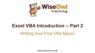 Excel VBA Introduction Part 2 - Writing Your First VBA Macro