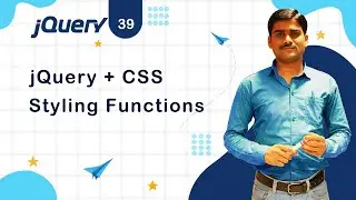 jQuery CSS Styling Functions - jQuery Tutorial 39