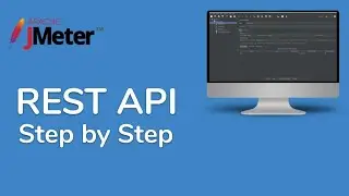 JMeter Beginner Tutorial | How to Create and Run REST API | Get Post Put Delete