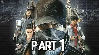 Watch Dogs Gameplay Walkthrough Part 1 - Aiden (PS4)