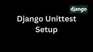 Enable Unittest for Django Projects in VSCode