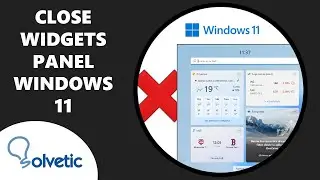 How to Close Widgets Panel in Windows 11