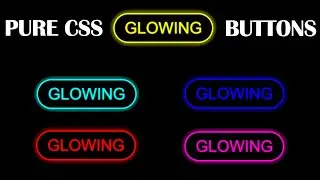 CSS Glowing Button Effects | Glowing Button On Off Text Effects |Effects on Hover Pure Css Tutorials