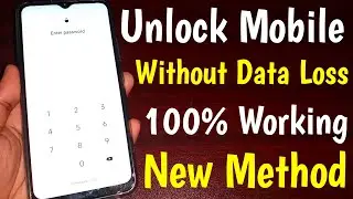 Unlock Mobile Without Data Loss | How To Unlock Android Mobile Password Lock | Remove Password