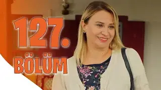 Kalk Gidelim 127. Bölüm