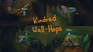 Useful, unusual and difficult to perform Wall-Hops/Terrain-Hops on Kindred - League of Legends