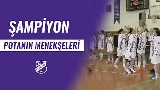 Şampiyon - Potanın Menekşeleri (Orduspor)