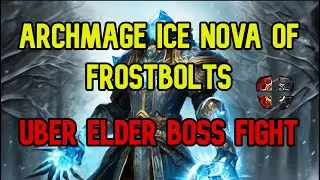 Archmage Ice Nova of Frostbolts - UBER ELDER Boss - Path of Exile 3.25