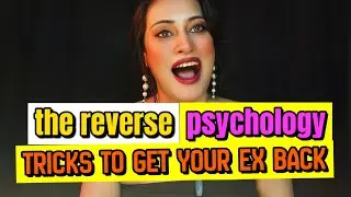 Reverse psychology to get your ex back after breakup l chapter 2 l#reversepsychology