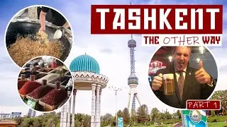 Tashkent - Part 1 | The Other Way