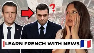 France in Shock after the Elections 😱 - Learn French with News #15