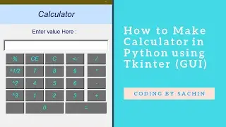 Calculator in Python using Tkinter | GUI Calculator in Python