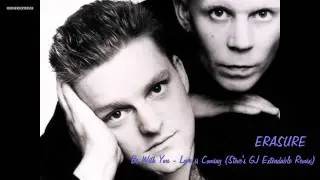 Erasure - Be With You - Love is Coming (Steve's GJ Extendable Remix)