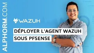 Formation WAZUH : Comment déployer lagent Wazuh sous pfSense