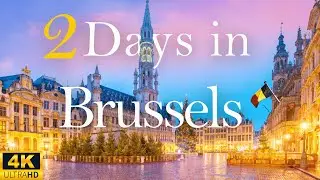 How to Spend 2 Days in BRUSSELS Belgium | Travel Itinerary